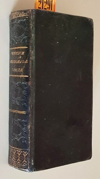 OFFICIUM HEBDOMADAE SANCTAE JUXTA FORMAM MISSALIS, ET BREVIARII ROMANI SUB …