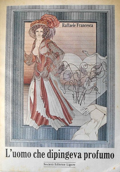 L'UOMO CHE DIPINGEVA PROFUMO