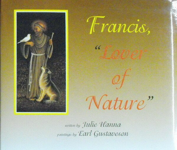 FRANCIS LOVER OF NATURE