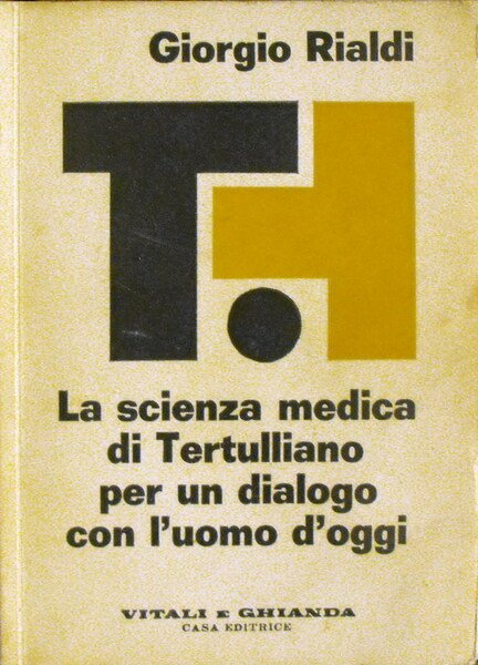 LA SCIENZA MEDICA DI TERTULLIANO PER UN DIALOGO CON L'UOMO …