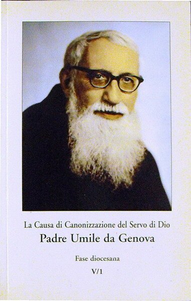 LA CAUSA DI CANONIZZAZIONE DEL SERVO DI DIO PADRE UMILE …