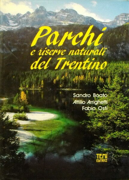 PARCHI E RISERVE NATURALI DEL TRENTINO
