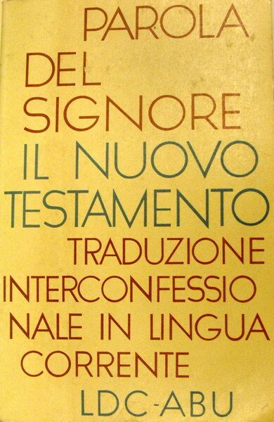 PAROLA DEL SIGNORE - Il Nuovo Testamento