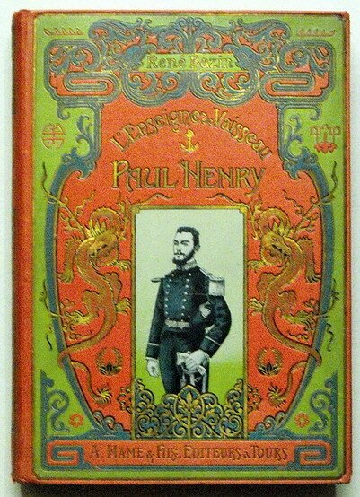 L'ENSEIGNE DE VAISSEAU PAUL HENRY dÃ¨fenseur de la Mission de …