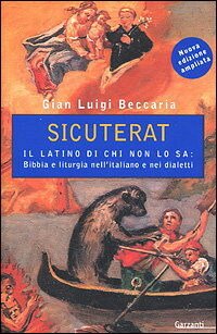 SICUTERAT - Il latino dichi non lo sa: Bibbia e …