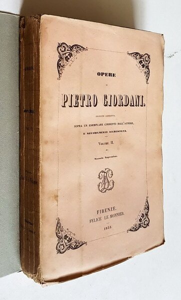 OPERE DI PIETRO GIORDANI - Edizione condotta sopra un esemplare …
