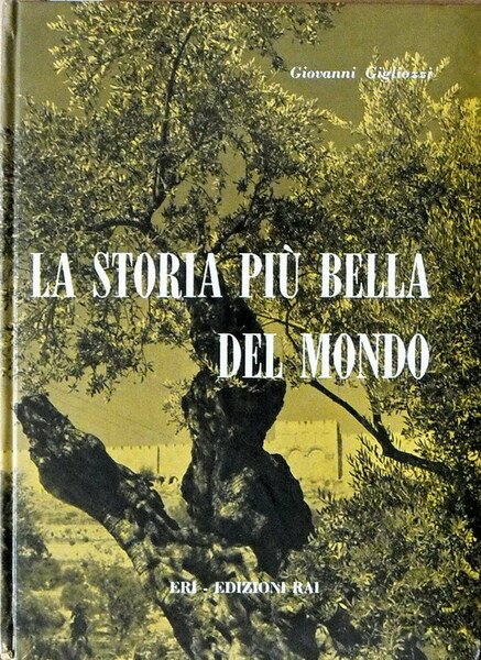 LA STORIA PIU' BELLA DEL MONDO