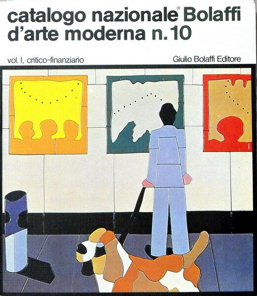 CATALOGO NAZIONALE BOLAFFI D'ARTE MODERNA N. 10 (anno 1975) - …