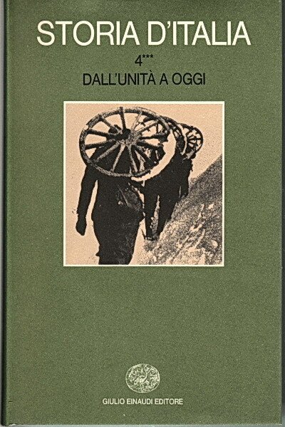 STORIA D'ITALIA (vol. 4) - DALL'UNITA' A OGGI (tomi I, …