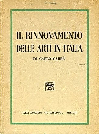 IL RINNOVAMENTO DELLE ARTI IN ITALIA