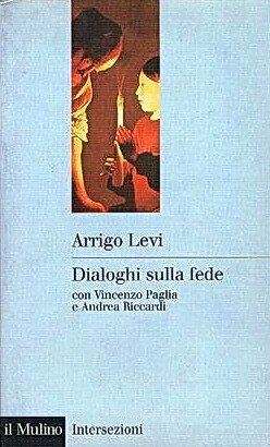DIALOGHI SULLA FEDE con Vincenzo Paglia e Andrea Riccardi