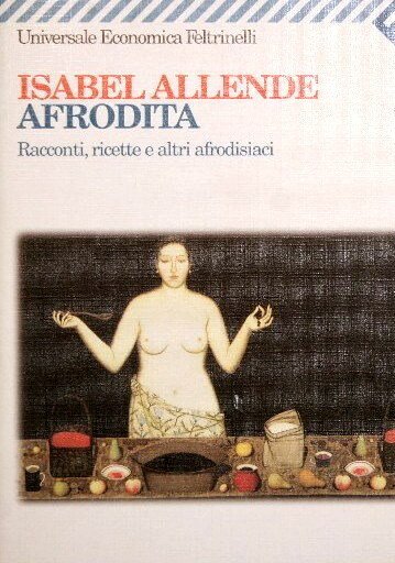 AFRODITA - Racconti, ricette e altri afrodisiaci