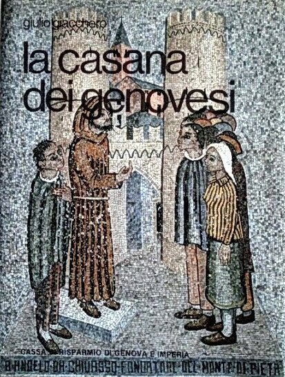 LA CASANA DEI GENOVESI - Storia dei cinquecento anni del …