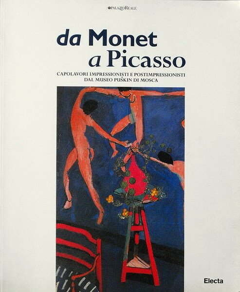 DA MONET A PICASSO - Capolavori impressionisti e postimpressionisti dal …