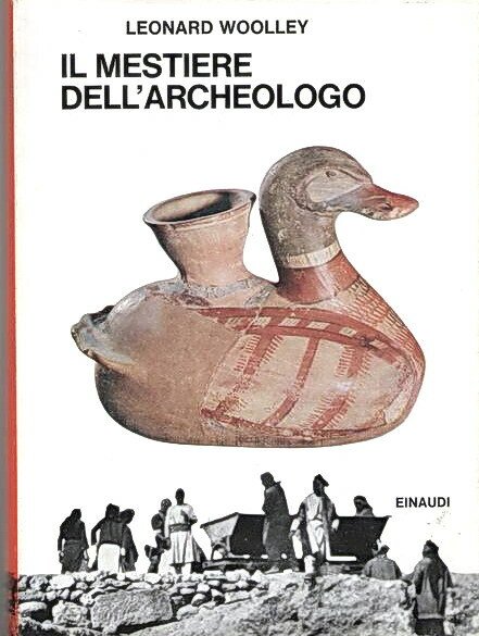 IL MESTIERE DELL'ARCHEOLOGO