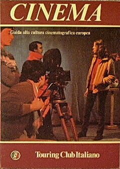 CINEMA - Guida alla cultura cinematografica europea