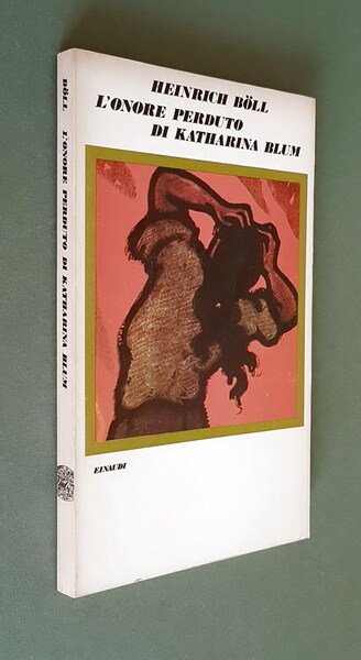 L'ONORE PERDUTO DI KATHARINA BLUM ovvero come puÃ² nascere e …