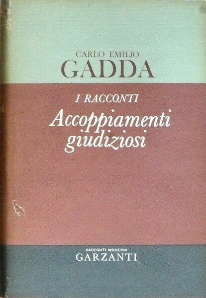 I Racconti - ACCOPPIAMENTI GIUDIZIOSI 1924-1958