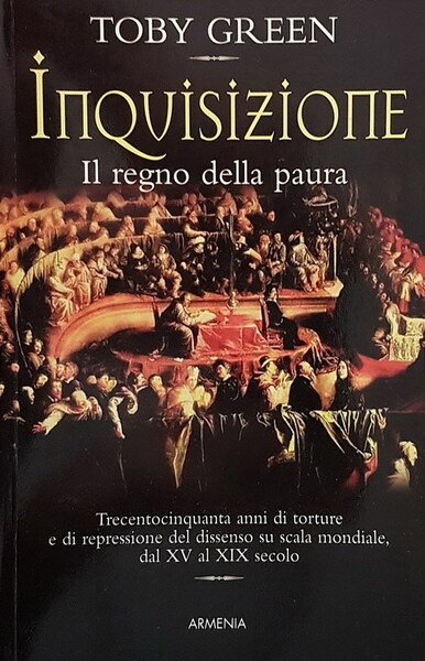 INQUISIZIONE il regno della paura