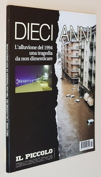 DIECI ANNI - L'alluvione del 1994 una tragedia da dimenticare