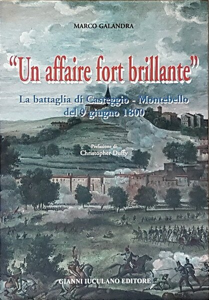 UN AFFAIRE FOR BRILLANTE - La battaglia di Casteggio-Montebello del …