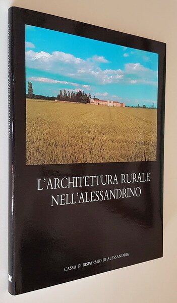 L'ARCHITETTURA RURALE NELL'ALESSANDRINO