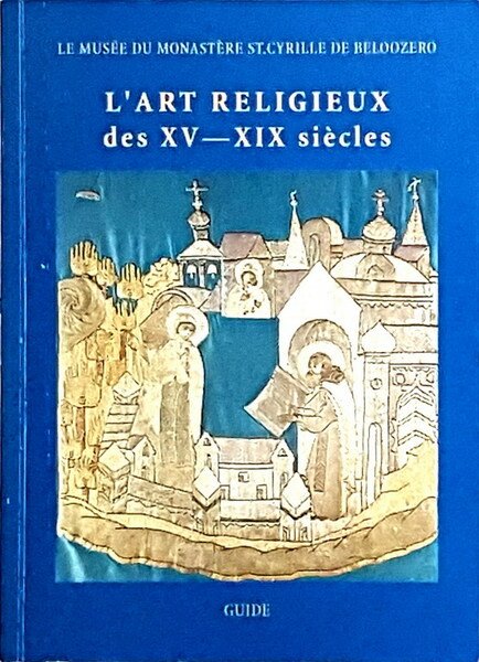 L'ART RELIGIEUX DES XV-XIX SIECLE - Le MusÃ©e du MonastÃ¨re …