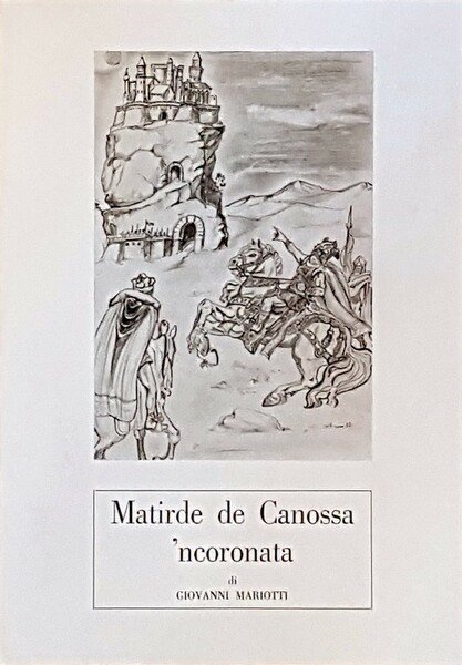 MATIRDE DE CANOSSA 'NCORONATA - Racconto popolare i ' romanesco …