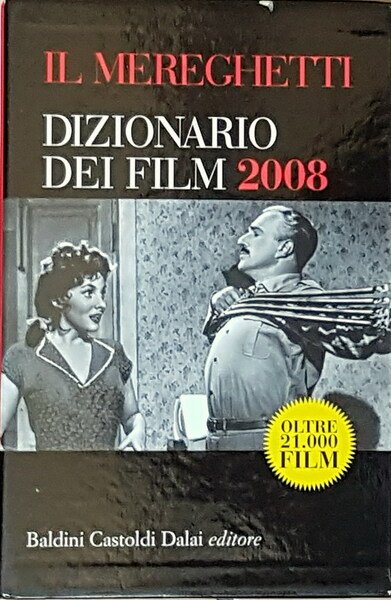 IL MEREGHETTI - DIZIONARIO DEI FILM 2008 (volumi I, II …
