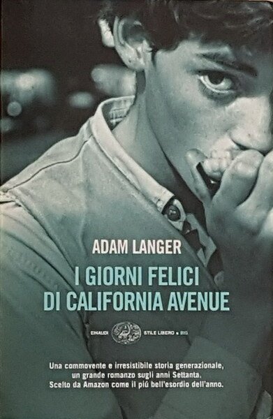 I GIORNI FELICI DI CALIFORNIA AVENUE