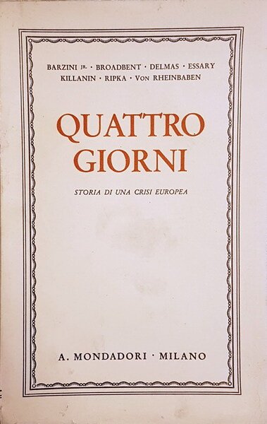 QUATTRO GIORNI - Storia di una crisi europea