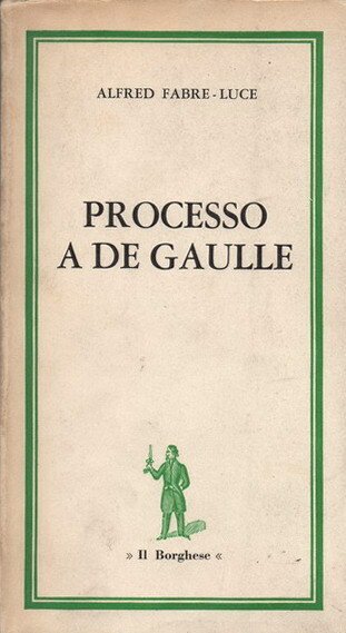 PROCESSO A DE GAULLE