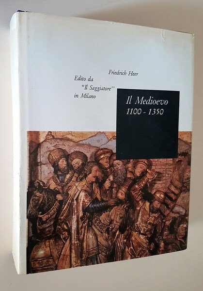 IL MEDIOEVO 1100 - 1350