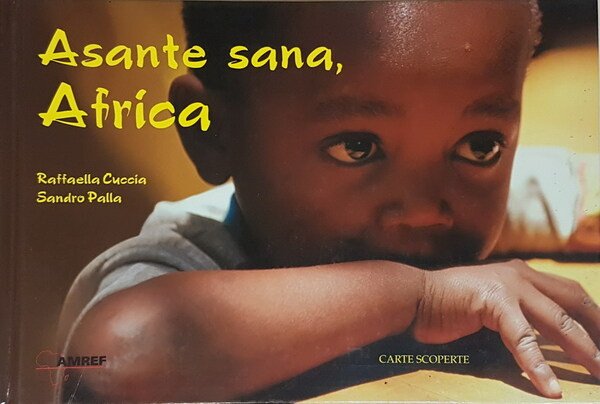 ASANTE SANA, AFRICA - Prefazione di Giobbe Covatta