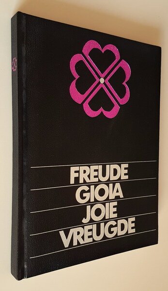 FREUDE GIOIA JOIE VREUGDE - Freude an der Schopfung, Gioia …