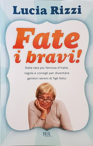 FATE I BRAVI! - Dalla tata piÃ¹ famosa d'Italia, regole …