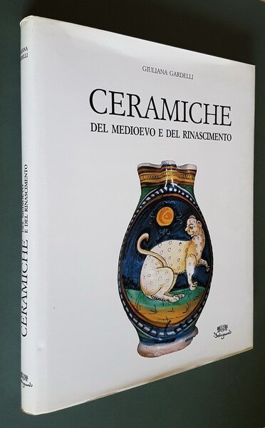 CERAMICHE DEL MEDIOEVO E DEL RINASCIMENTO