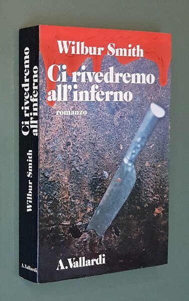 CI RIVEDREMO ALL'INFERNO