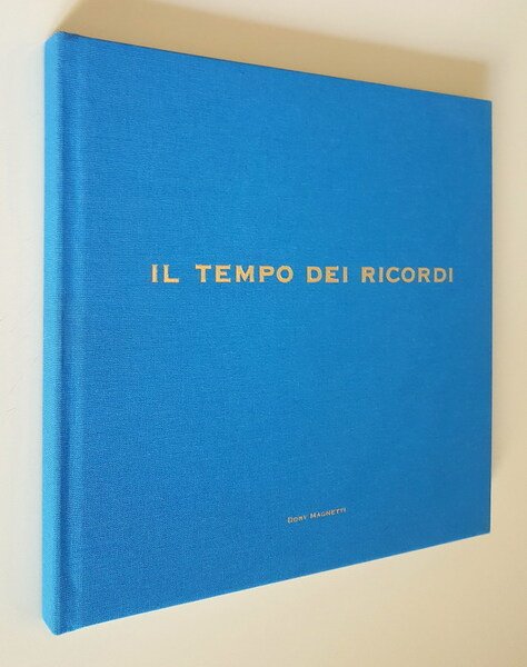 IL TEMPO DEI RICORDI - Impressioni