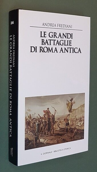 LE GRANDI BATTAGLIE DI ROMA ANTICA dalle guerre Sannitiche alle …