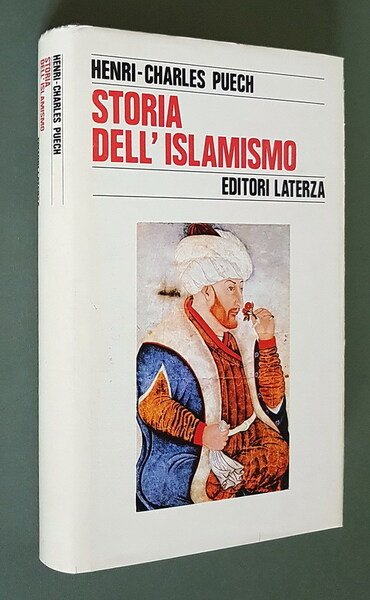 STORIA DELL'ISLAMISMO a cura di Henri-Charles Puech