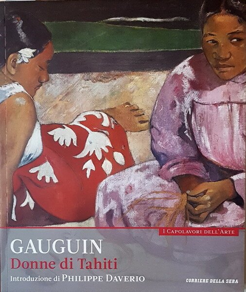 I Capolavori dell'Arte (N. 11) - GAUGUIN - Donne di …