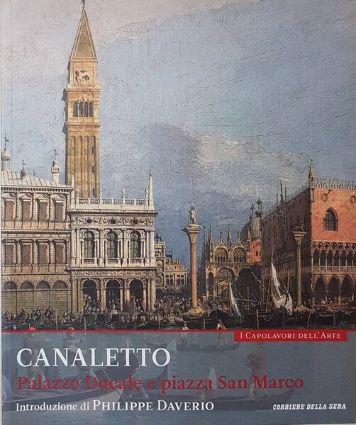 I Capolavori dell'Arte (N. 13) - CANALETTO - Palazzo Ducale …