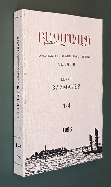 BAZMAVEP - Revue d'Ã©tudes armÃ©niennes fondÃ©e en 1843 - Vol. …