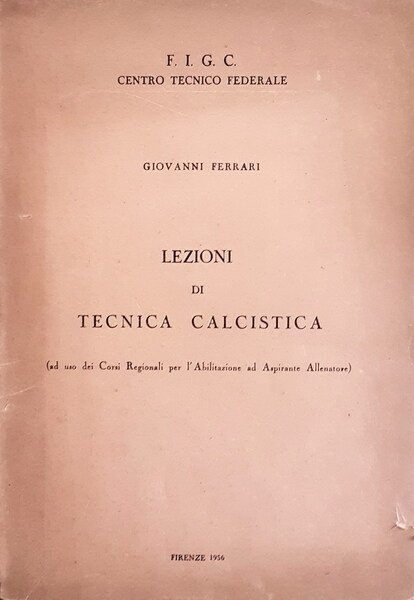 LEZIONI DI TECNICA CALCISTICA