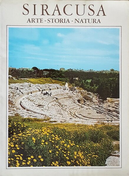 SIRACUSA - Arte, storia, natura