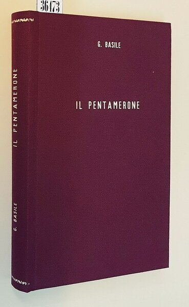 IL PENTAMERONE ossia la fiaba delle fiabe (volume 1)