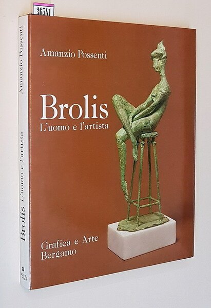 BROLIS - L'uomo e l'artista