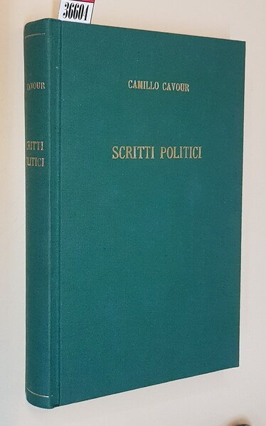 SCRITTI POLITICI nuovamente raccolti e pubblicati da Giovanni Gentile