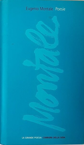 POESIE - La bufera e altro 1940-1954, Satura 1962-1970